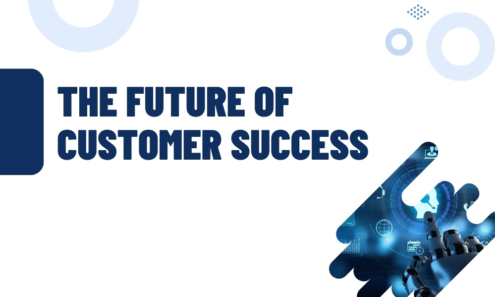 Future of Customer Success