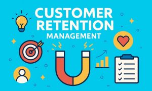 Customer Retention Management